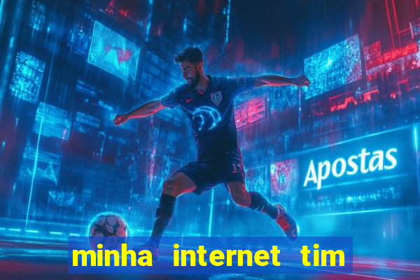 minha internet tim beta acabou como contratar mais